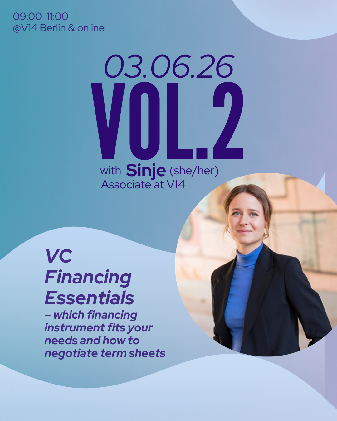 VOL.2: VC Financing & Fundraising Essentials with Sinje